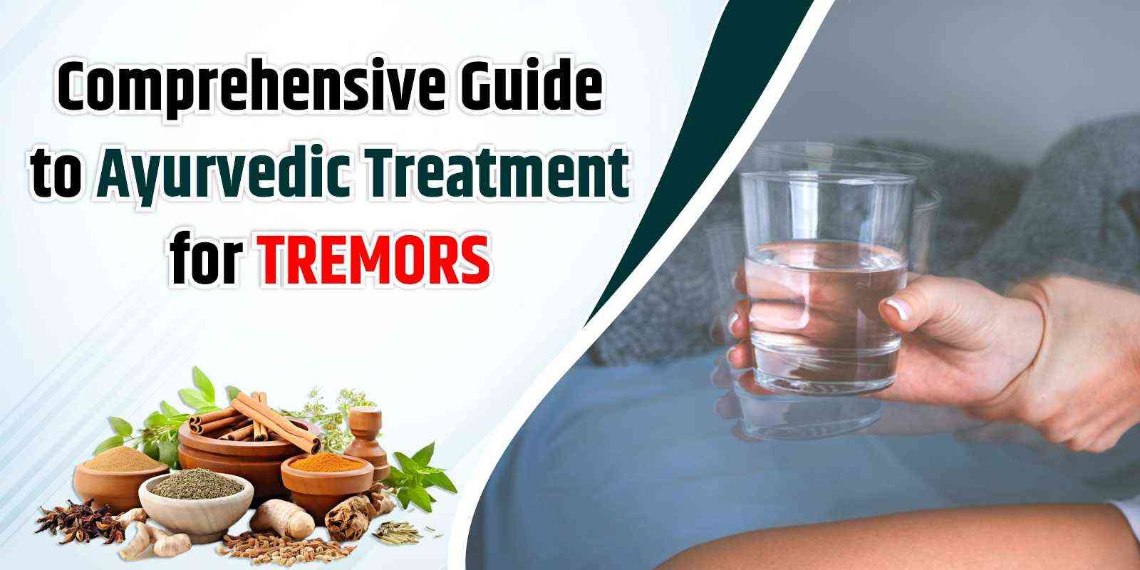 Ayurvedic Treatment for Tremors